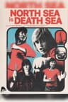 North Sea Is Death Sea