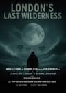 London's Last Wilderness