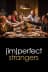 (im)perfect strangers