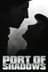 Port of Shadows