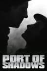 Port of Shadows