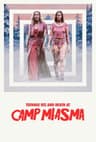 Teenage Sex and Death at Camp Miasma