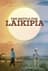 The Battle for Laikipia
