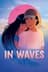 In Waves