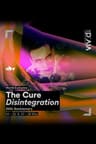 The Cure - Disintegration In Sydney