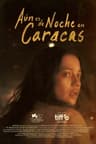 It Would Be Night in Caracas