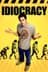 Idiocracy