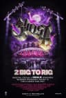 2 Big to Rig