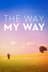 The Way, My Way