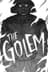 The Golem: How He Came into the World