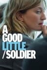 A Good Little Soldier