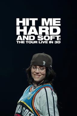 Billie Eilish - Hit Me Hard and Soft: The Tour (Live in 3D)