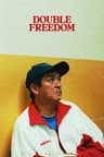 Double Freedom