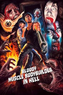Bloody Muscle Body Builder in Hell