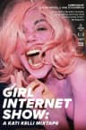 Girl Internet Show: A Kati Kelli Mixtape