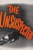 The Unsuspected