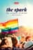 The Spark: The Origins of Pride