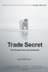 Trade Secret