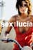 Sex and Lucía