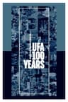 100 Years of the UFA