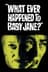 What Ever Happened to Baby Jane?