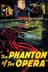 The Phantom of the Opera