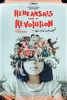 Rehearsals for a Revolution