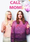 Call Mom!