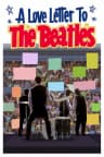 A Love Letter to the Beatles