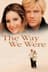 The Way We Were