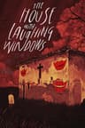 The House with Laughing Windows