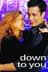 Down to You