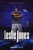 Leslie Jones: Life Part 2