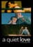 A Quiet Love
