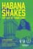 Habana Shakes