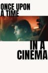 Once Upon a Time in a Cinema