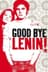 Good Bye, Lenin!