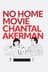 No Home Movie