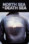 North Sea Is Death Sea