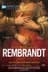 Rembrandt: From the National Gallery, London and Rijksmuseum, Amsterdam