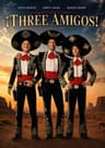 ¡Three Amigos!