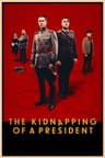 The Kidnapping of a President