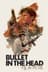 Bullet in the Head