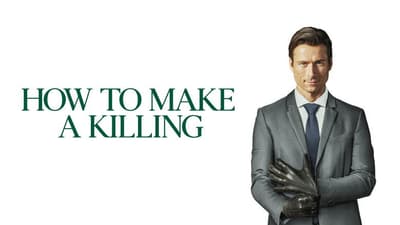 How to Make a Killing
