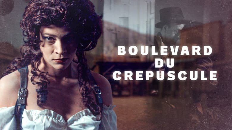 Boulevard Du Crepuscule