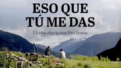 Eso que tú me das