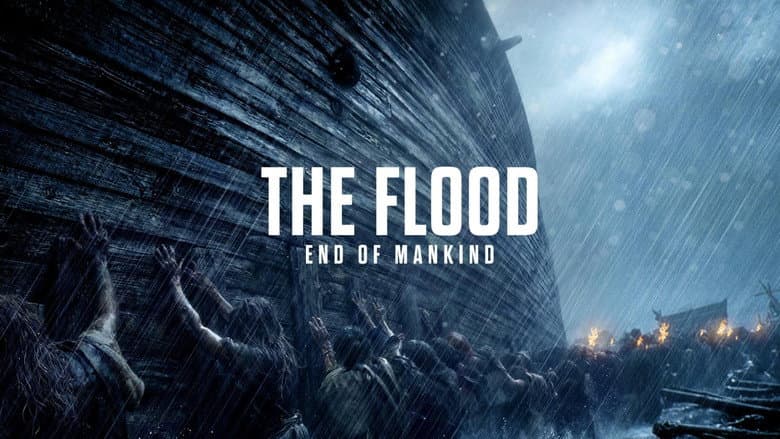 The Flood: End of Mankind